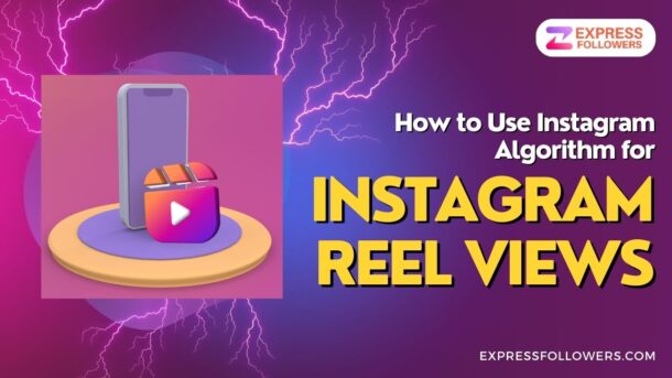 How Does Instagram Count Reel Views?