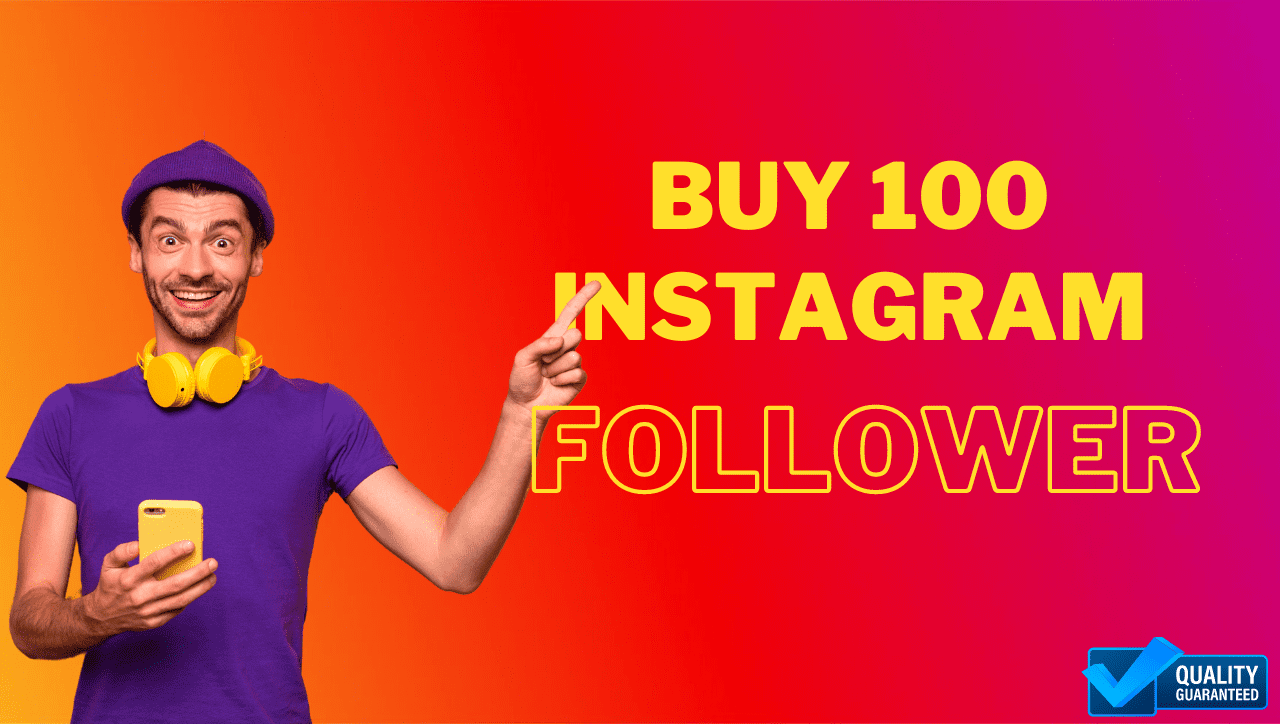 buy instagram 100 followers