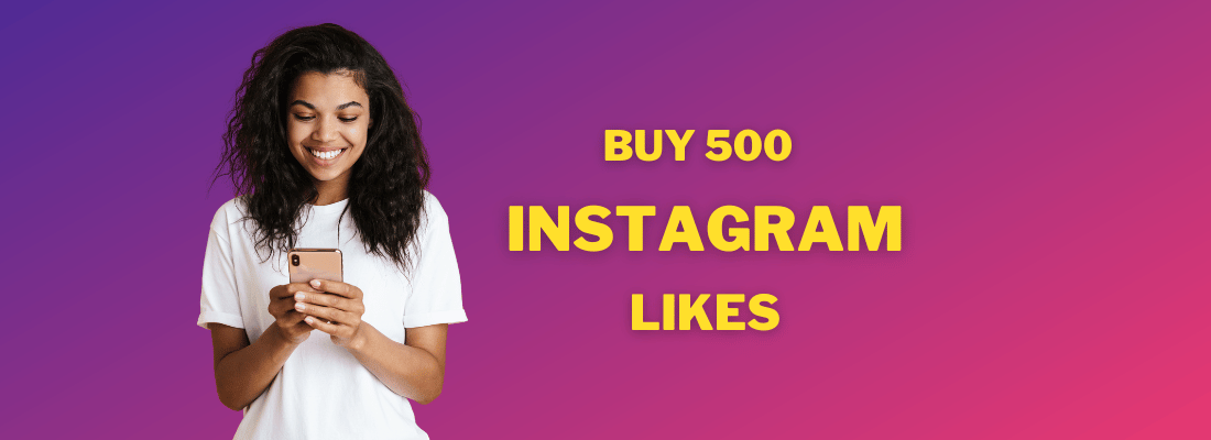 Buy 500 Instagram Likes