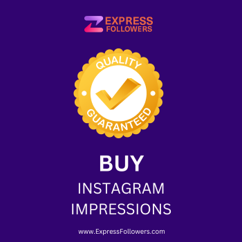 Buy Instagram impressions and reach with quality guaranteed