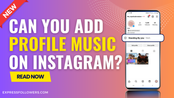 Add Music to Instagram Profile Feature